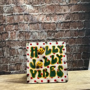 holly jolly vibes sign