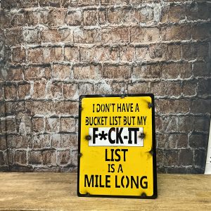 I don't have a bucket list