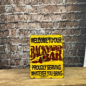 welcome to our backyard bar