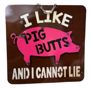 i like pig butts